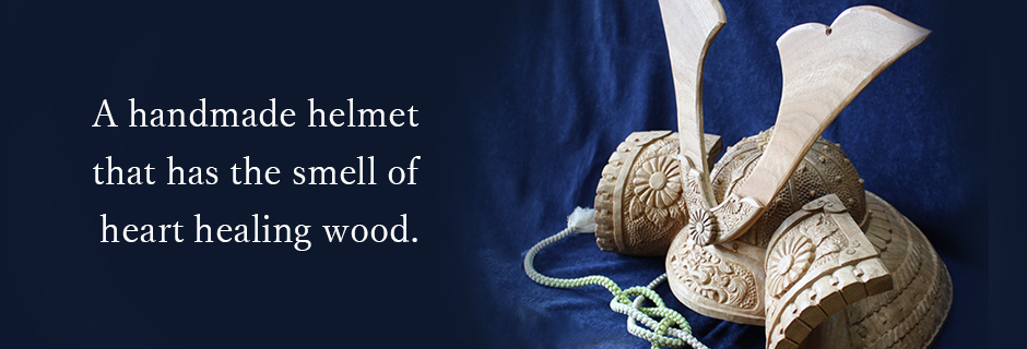 A handmade helmet that has the smell of heart healing wood.